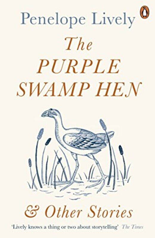 

The Purple Swamp Hen and Other Stories by Penelope Lively-Paperback