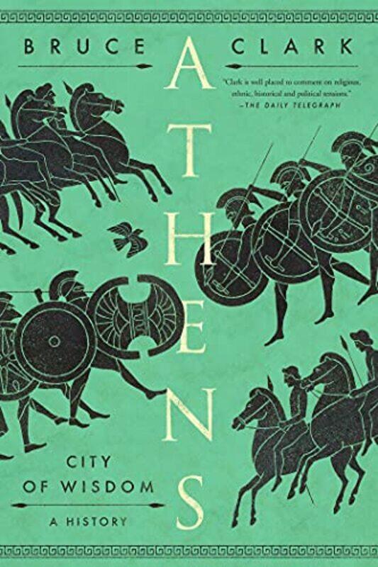 

Athens City of Wisdom by Clark, Bruce Paperback