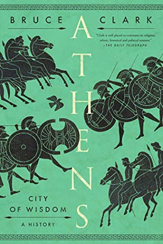 Athens City of Wisdom by Clark, Bruce Paperback