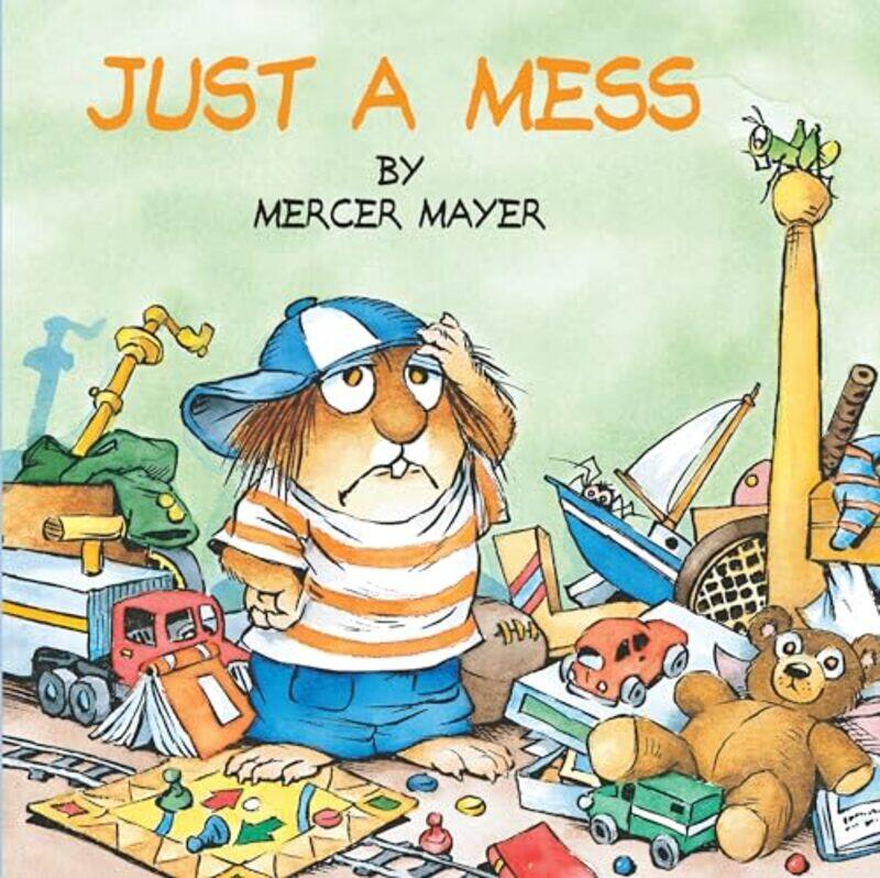 

Just a Mess Little Critter by Mercer MayerMercer Mayer-Paperback