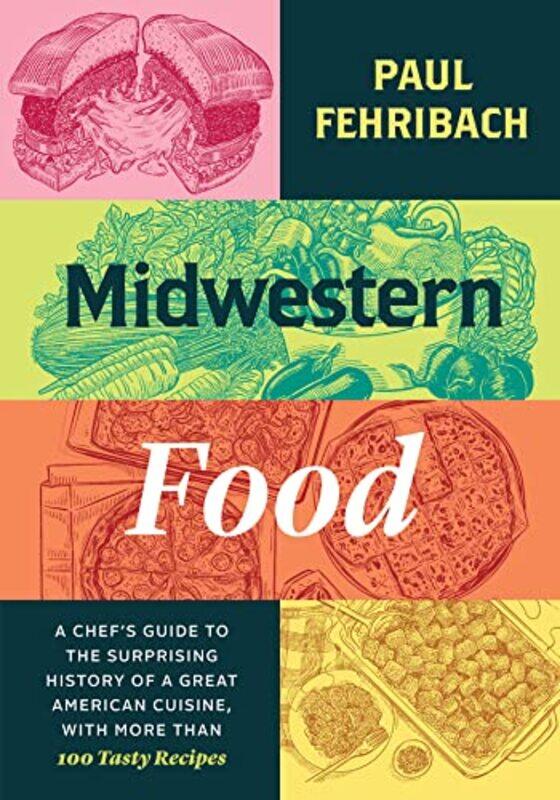 

Midwestern Food By Fehribach Paul - Hardcover