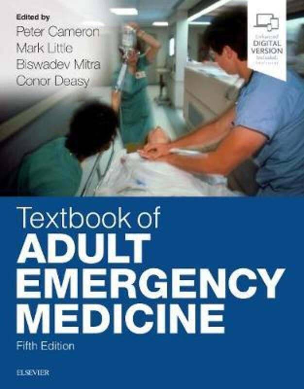 Textbook of Adult Emergency Medicine,Paperback, By:Cameron, Peter (Professor of Emergency Medicine, Department of Epidemiology and Preventive Medicine,