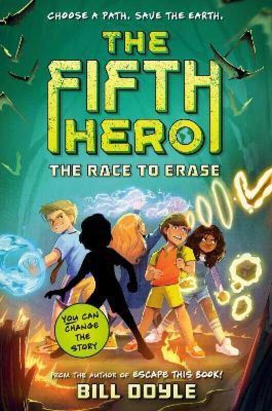 

The Fifth Hero #1: The Race to Erase,Hardcover, By:Doyle, Bill