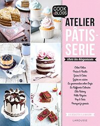 Atelier pâtisserie chez les blogueuses !,Paperback,By:Collectif