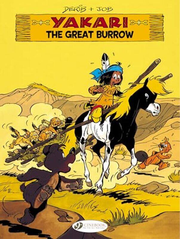 

Yakari 13 The Great Burrow by Derib & Job-Paperback