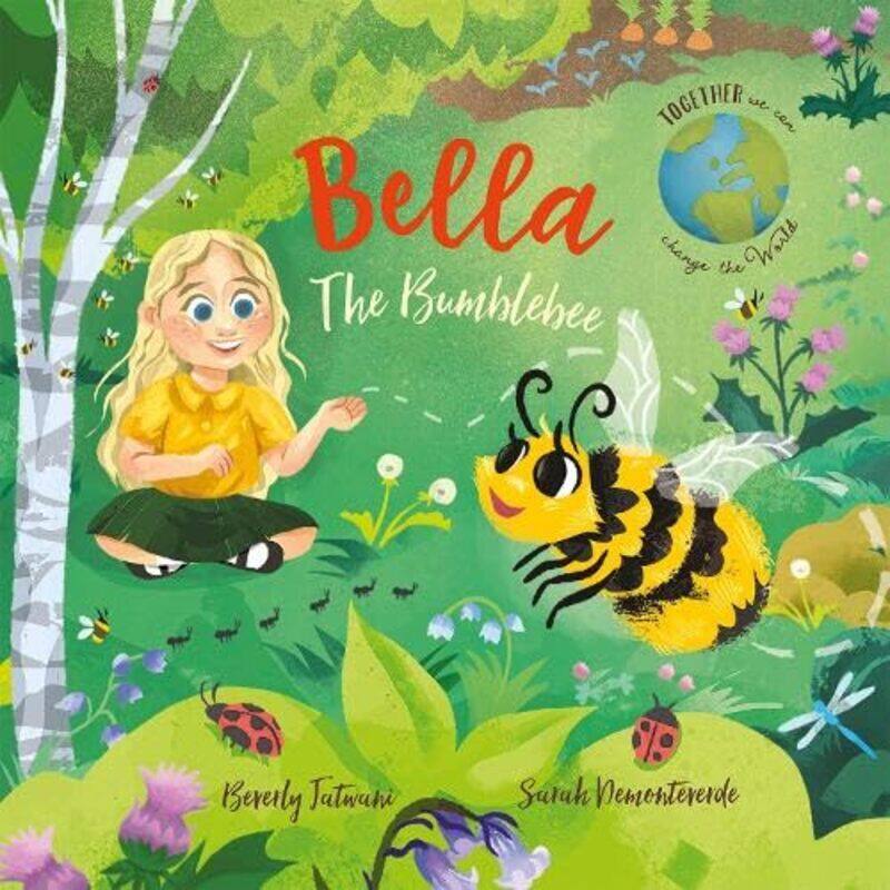 

Bella the Bumblebee by Beverly jatwaniSarah Demonteverde-Paperback