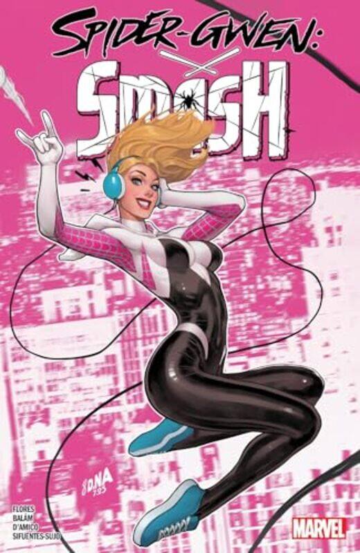 

Spider Gwen Smash By Flores Meliss - Paperback