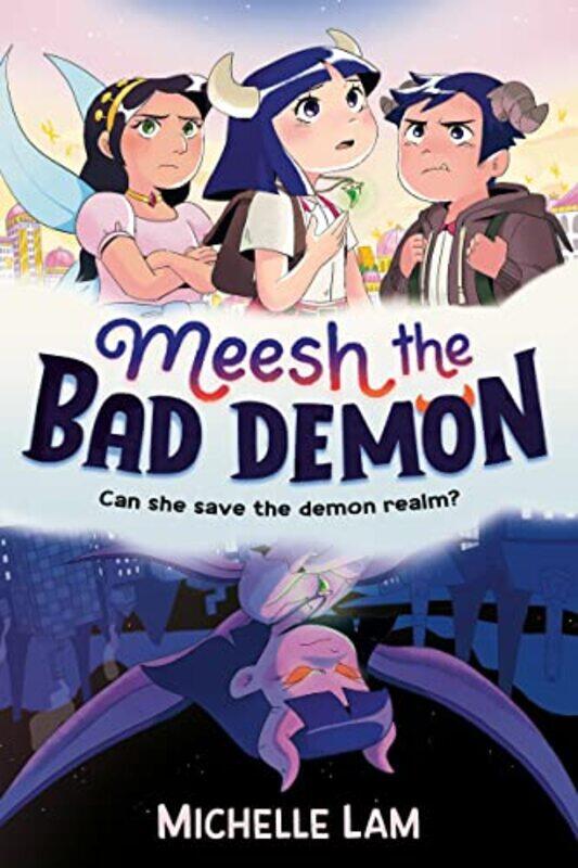 

Meesh the Bad Demon by Michelle Lam-Paperback