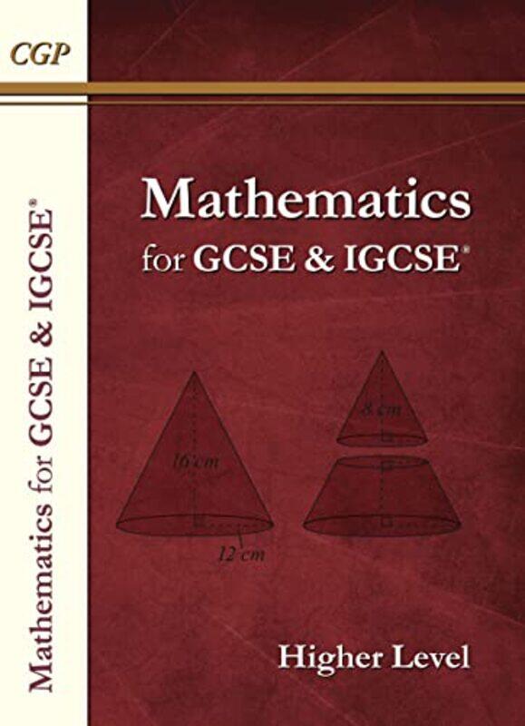 

Maths for GCSE and IGCSE (R) Textbook, Higher (for the Grade 9-1 Course),Paperback,By:CGP Books - CGP Books