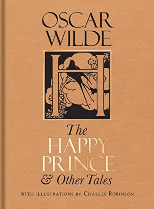 

The Happy Prince and Other Tales by Oscar WildeCharles Robinson-Hardcover