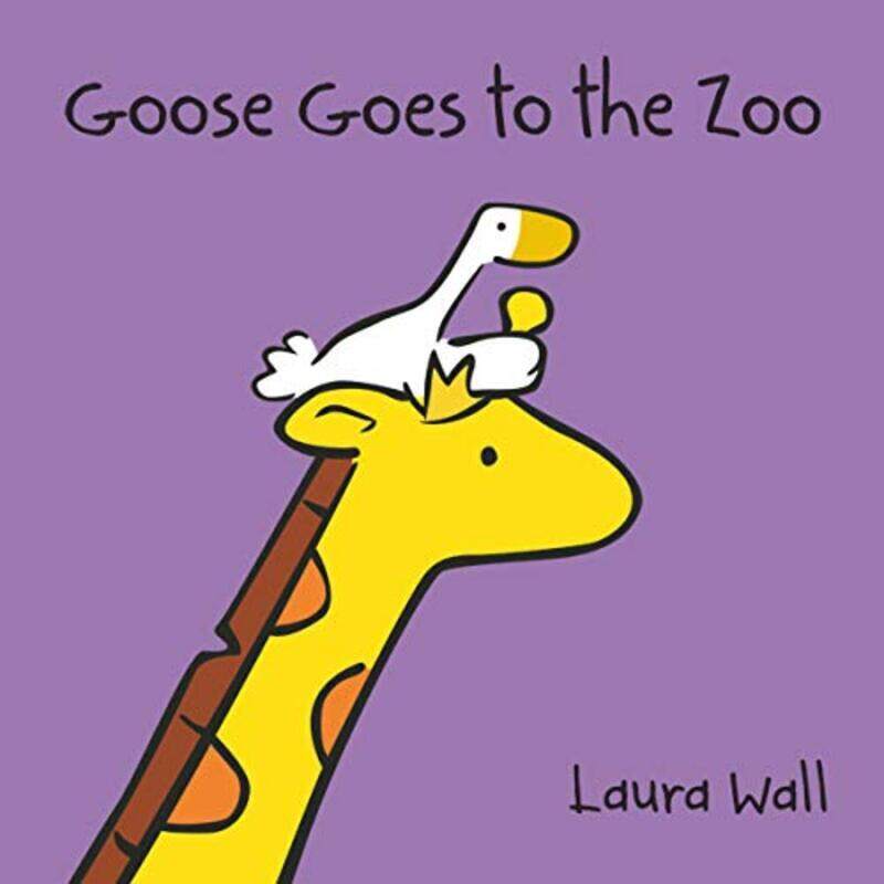 

Goose at the Zoo , Paperback by Wall, Laura - Wall, Laura - Wall, Laura