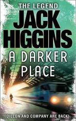A Darker Place, Paperback Book, By: Jack Higgins