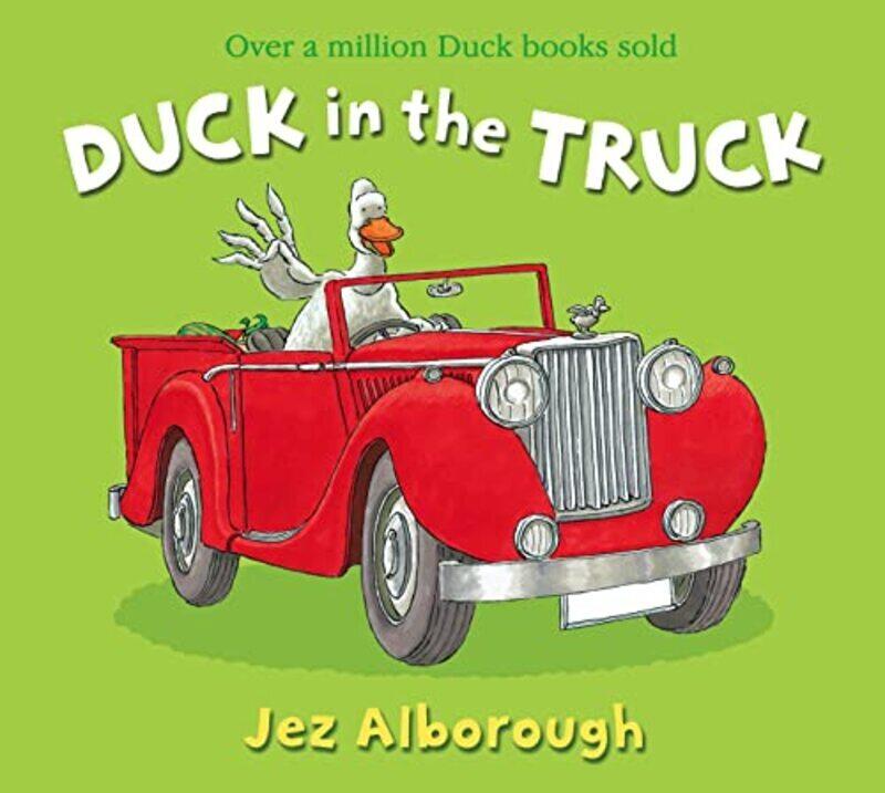 

Duck in the Truck , Paperback by Alborough, Jez