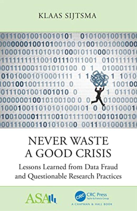 

Never Waste a Good Crisis by Klaas Sijtsma-Paperback