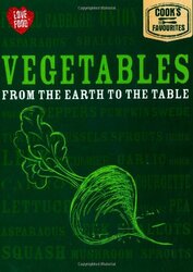 Cook's Favourites: Vegetables, Hardcover Book, By: Parragon Book Service Ltd