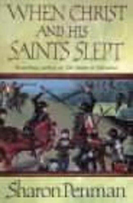 

When Christ and His Saints Slept by Sharon Penman-Paperback