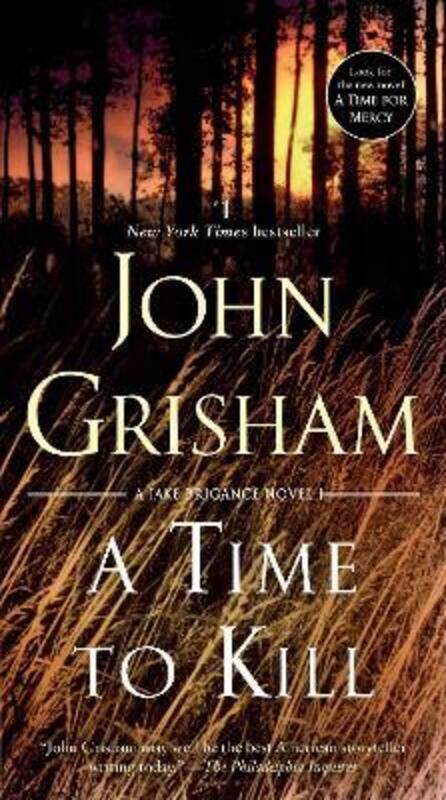 

A Time to Kill,Paperback, By:John Grisham