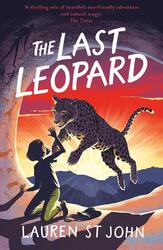 The White Giraffe Series: The Last Leopard: Book 3, Paperback Book, By: Lauren St John