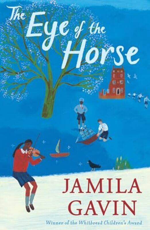 

The Eye of the Horse by Jamila Gavin-Paperback