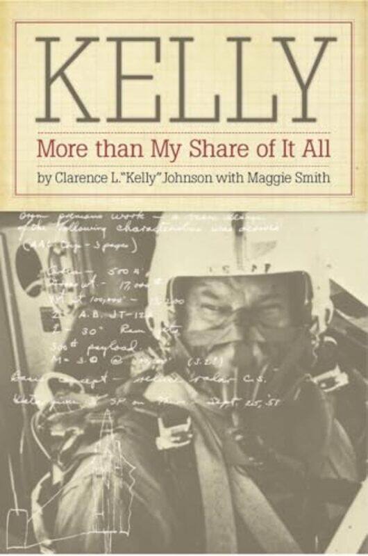 

Kelly More Than My Share Of It All by Clarence L. Johnson-Paperback