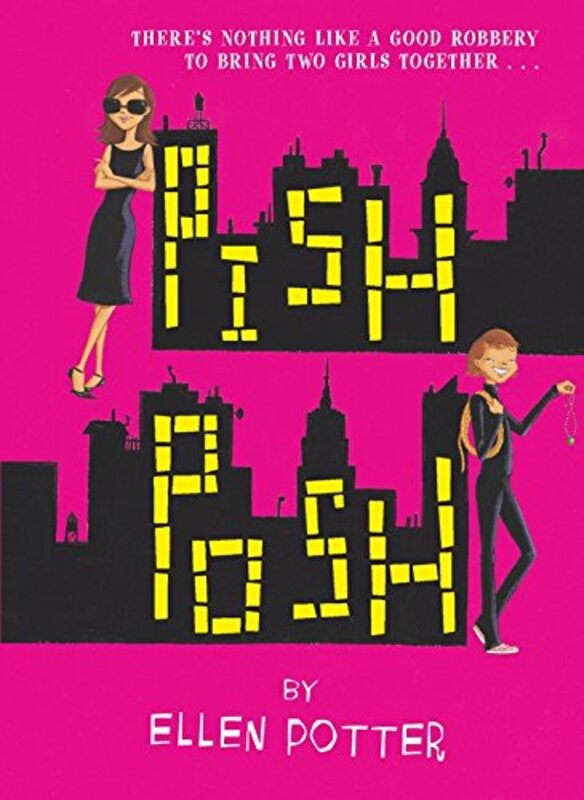 Pish Posh, Paperback Book, By: Ellen Potter
