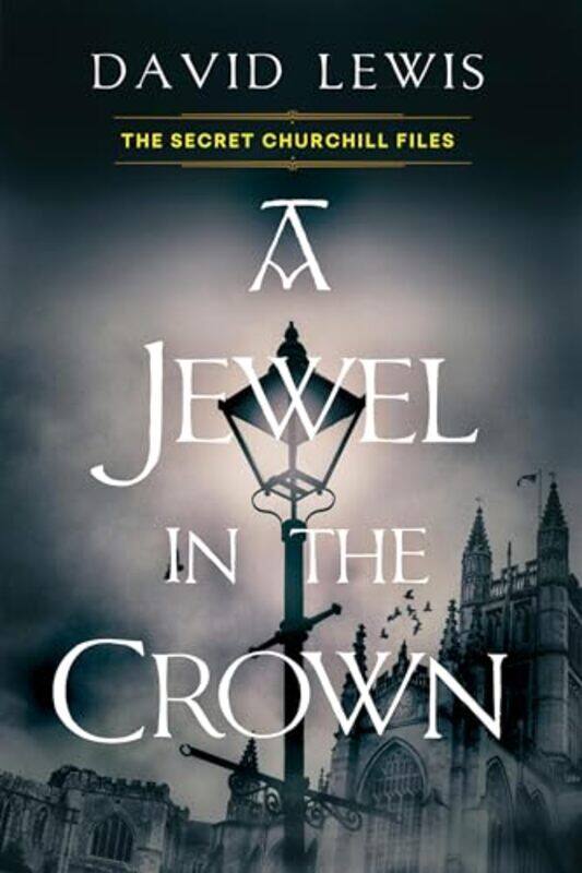 

A Jewel in the Crown by David Lewis-Hardcover