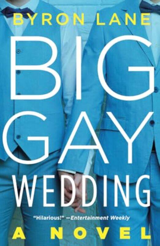 

Big Gay Wedding by Byron Lane-Paperback