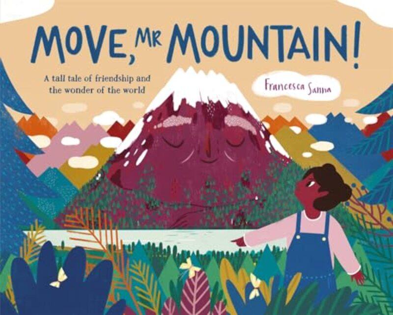 

Move Mr Mountain by Francesca SannaFrancesca Sanna-Paperback