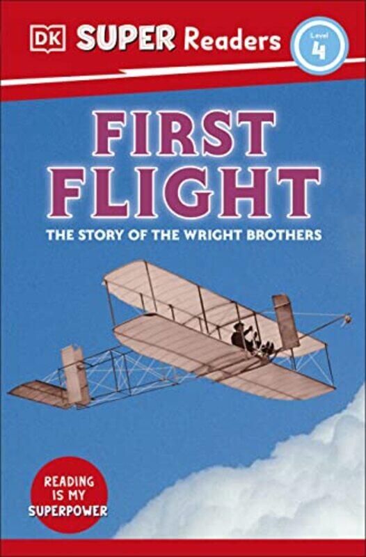 

DK Super Readers Level 4 First Flight by DK-Paperback