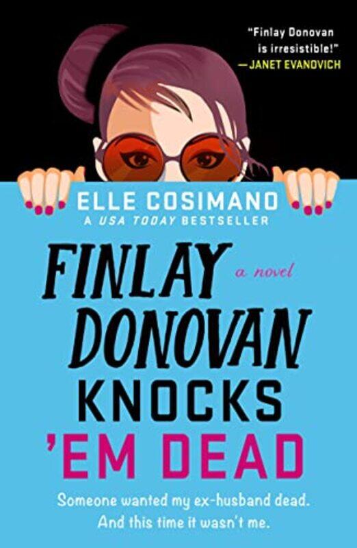 

Finlay Donovan Knocks 'Em Dead By Cosimano, Elle Paperback