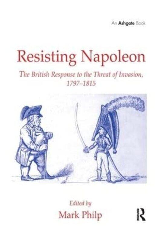 

Resisting Napoleon by Mark Philp-Hardcover