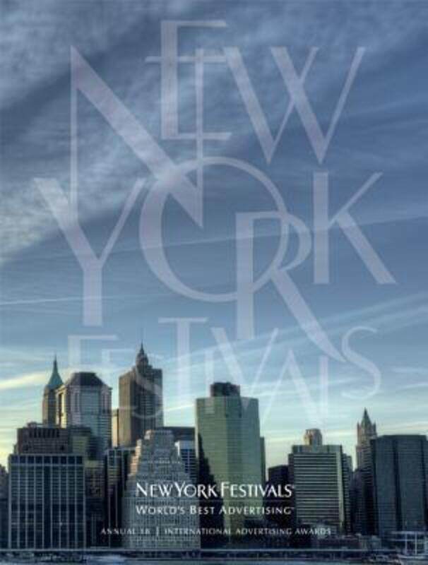 

New York Festivals 18.Hardcover,By :New York Festivals