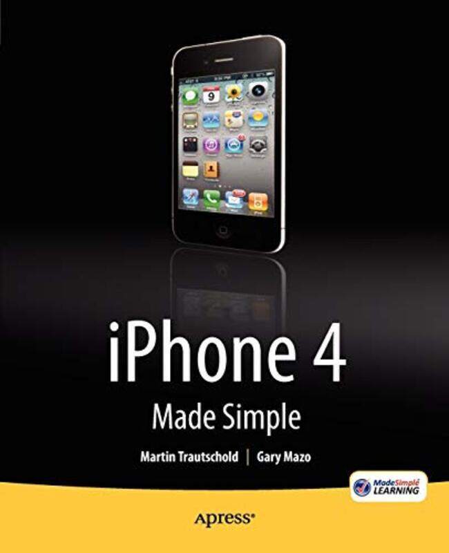 

Iphone 4 Made Simple By Trautschold Martin Mazo Gary Made Simple Learning Msl Ritchie Rene Paperback