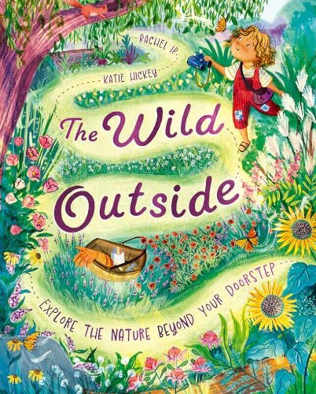 

The Wild Outside by Rachel IpKatie Hickey -Hardcover