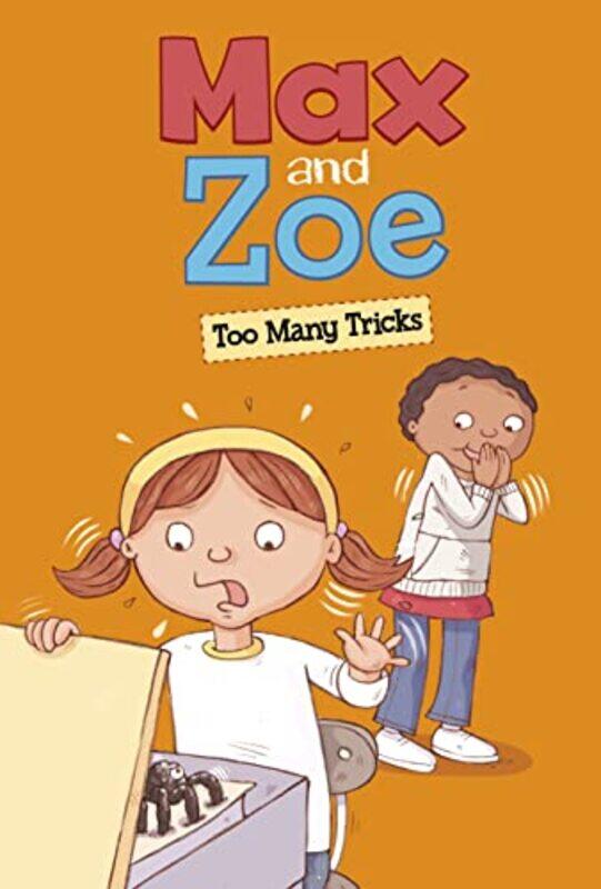 

Max and Zoe Too Many Tricks by Shelley Swanson SaterenMary Sullivan-Paperback