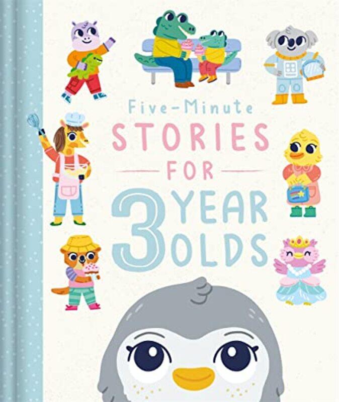 

Fiveminute Stories For 3 Year Olds By Igloo Books - Hardcover
