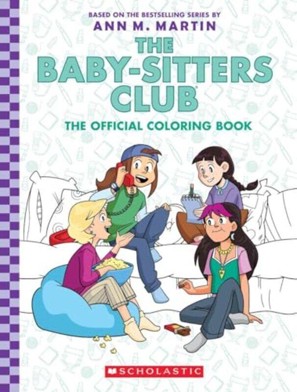 

The Babysitters Club The Official Coloring Book By Martin, Ann M. - Paperback