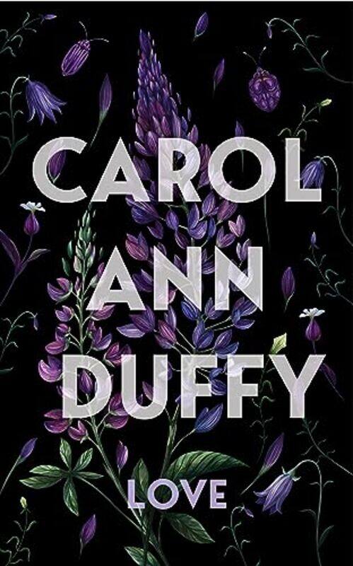 

Love by Carol Ann Duffy DBE-Hardcover