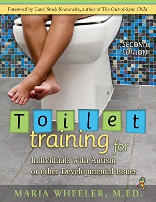 

Toilet Training For Individuals With Autism And Related Disorders by - Paperback