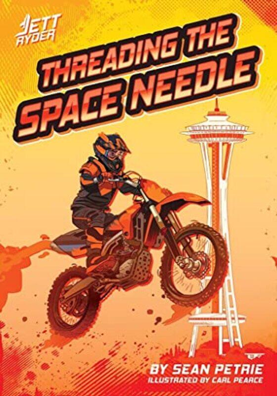 

Threading the Space Needle by Sean PetrieCarl Pearce-Paperback
