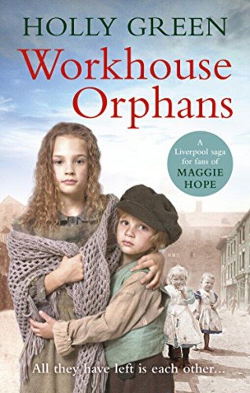 

Workhouse Orphans by Holly Green-Paperback