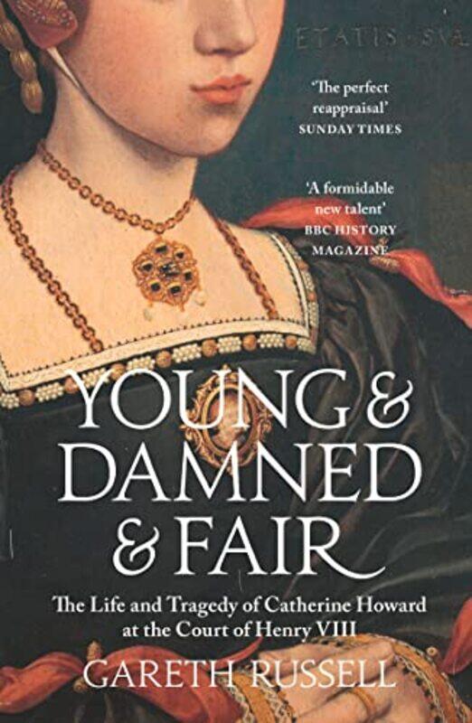 

Young and Damned and Fair by Gareth Russell-Paperback