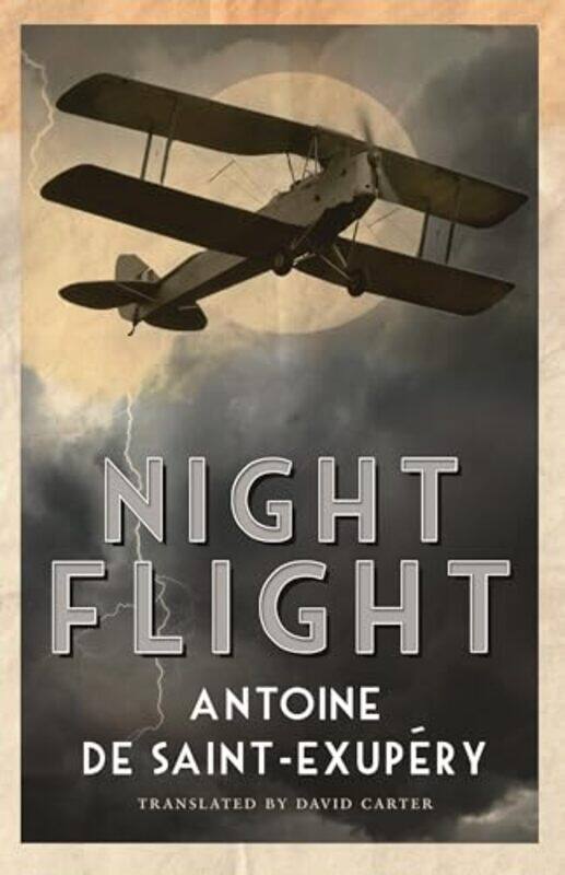 

Night Flight by Antoine de Saint-ExuperyDavid Carter-Paperback