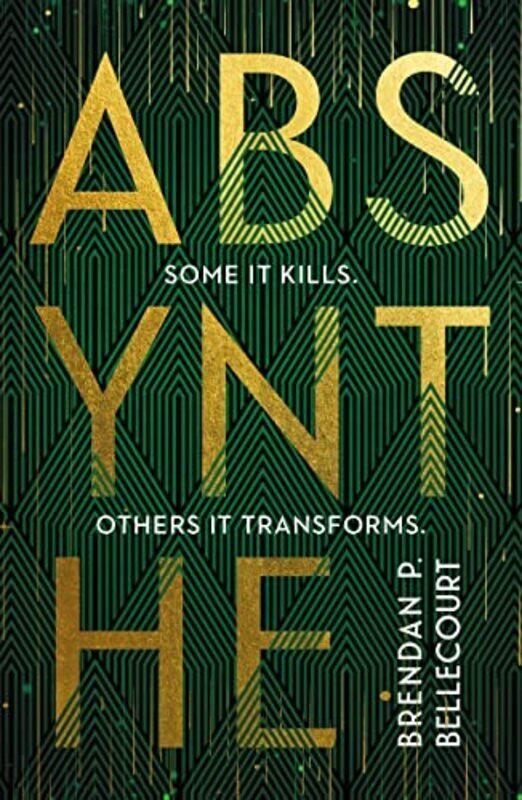 

Absynthe by Brendan P Bellecourt-Paperback