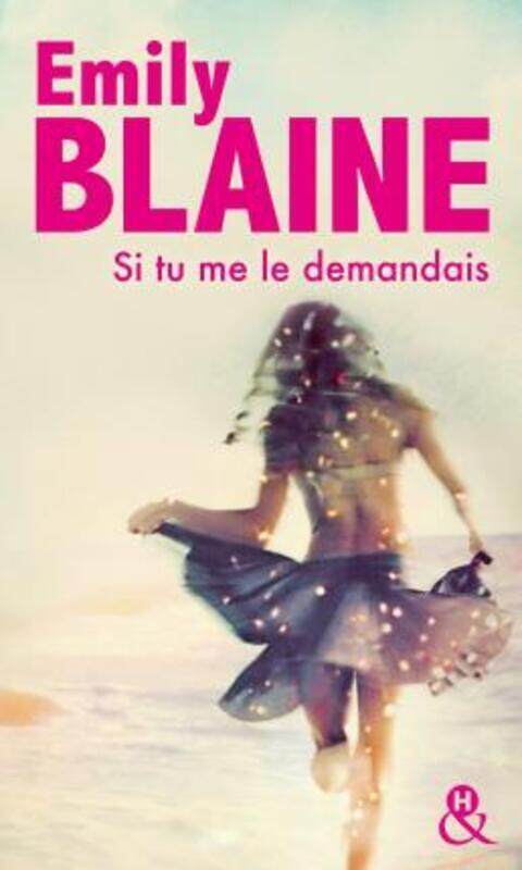 

Si tu me le demandais: elu meilleure Romance Contemporaine 2017 par le site Boulevard des Passions !