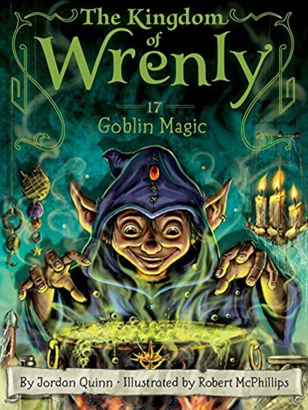 

Kingdom Of Wrenly17 Goblin Magic By Quinn Jordan - Paperback