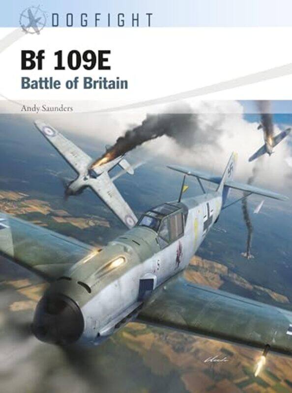 

Bf 109E by Andy SaundersGareth HectorJim Laurier-Paperback