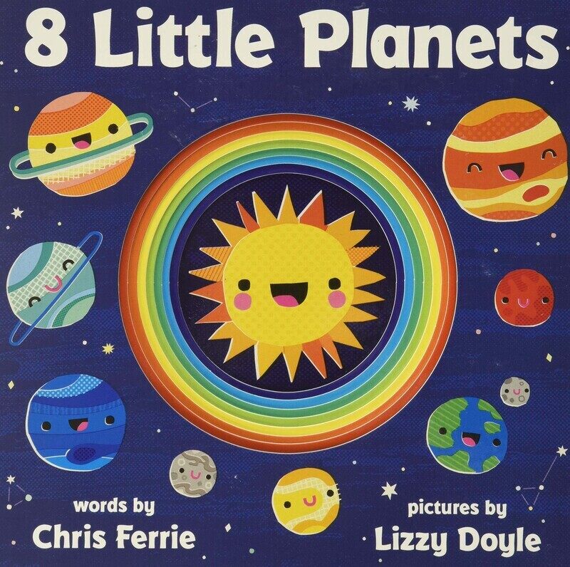 

8 Little Planets, Board Book, By: Chris Ferrie