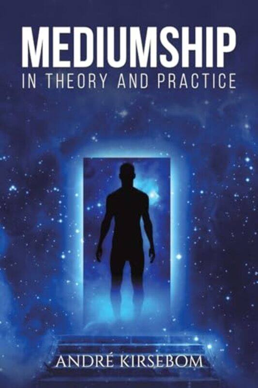 

Mediumship in Theory and Practice by Christina Limpert-Paperback