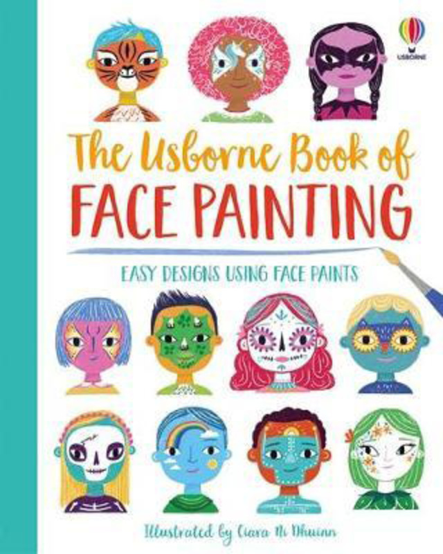 Book of Face Painting, Spiral Bound, By: Abigail Wheatley